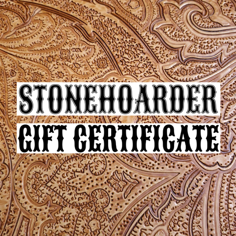 STONEHOARDER Gift Certificate